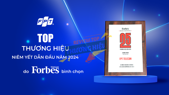 Review Công Ty Cp Fpt Có Uy Tín Không? 11 Các yếu tố xây dựng uy tín thương hiệu FPT