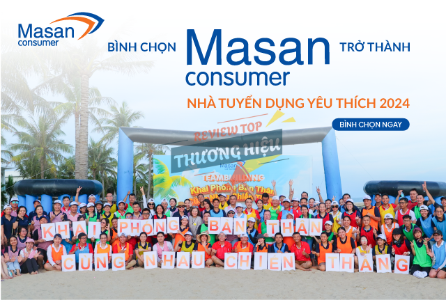 Review Công Ty Cp Tập Đoàn Masan Có Uy Tín Không? 12 Môi trường làm việc và cơ hội phát triển tại Masan Group
