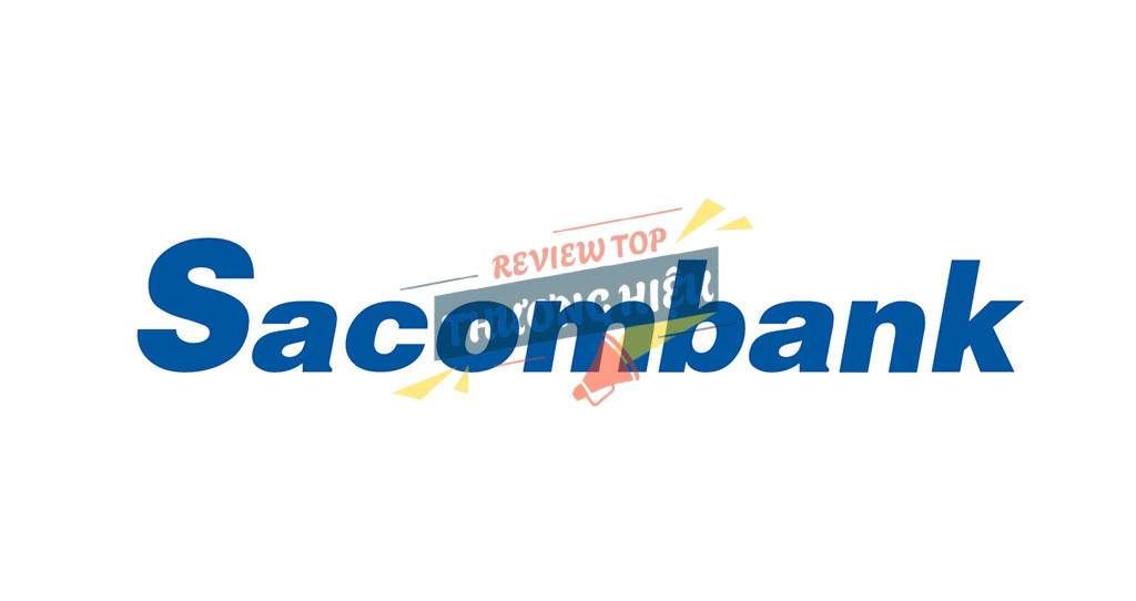 Review Ngân Hàng Tmcp Sài Gòn Thương Tín Có Uy Tín Không? 9 Ngân Hàng TMCP Sài Gòn Thương Tín (Sacombank)