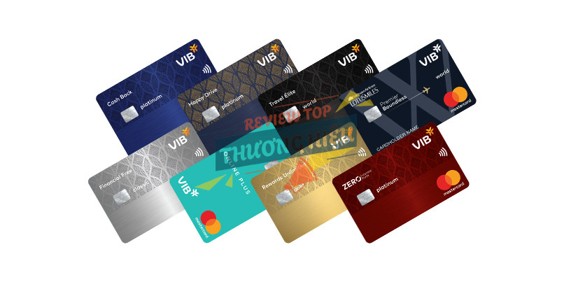 Review Ngân Hàng Tmcp Quốc Tế Việt Nam Có Uy Tín Không? 13 Thẻ tín dụng VIB
