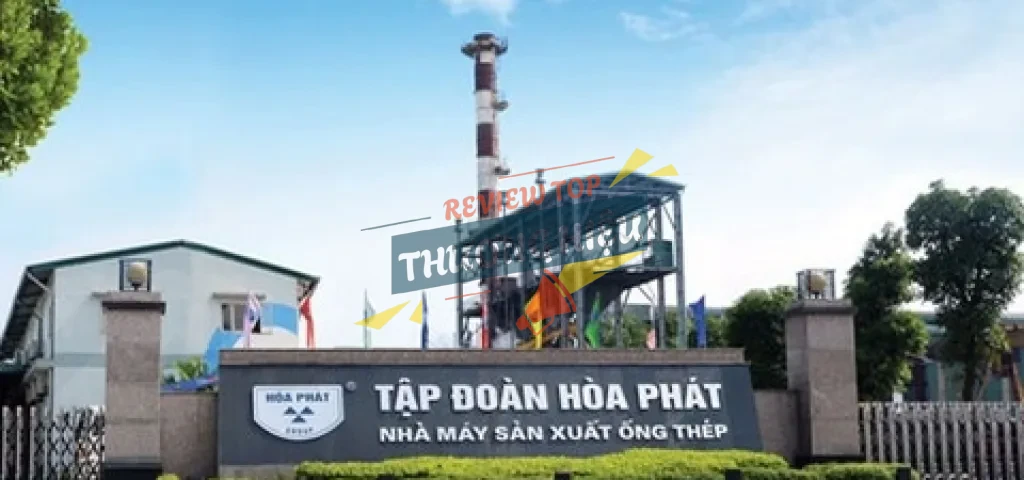 Review Công Ty Cp Tập Đoàn Hòa Phát Có Uy Tín Không? 10 Tổng Quan Về Công Ty Cổ Phần Tập Đoàn Hòa Phát (HOA PHAT GROUP JSC) 1