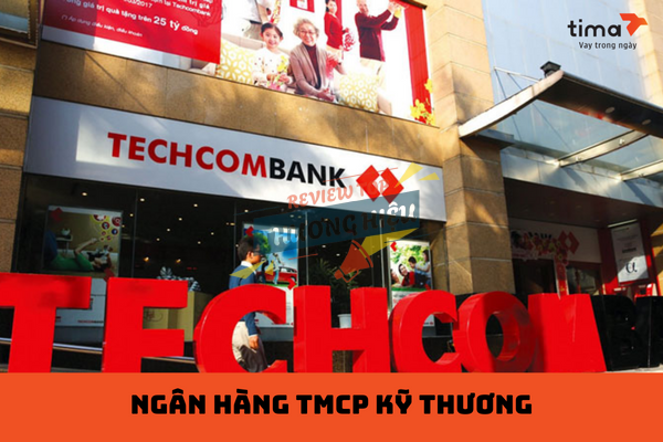 Review Ngân Hàng Tmcp Kỹ Thương Việt Nam Có Uy Tín Không? 10 Tồng quan về Ngân Hàng TMCP Kỹ Thương Việt Nam (Techcombank)
